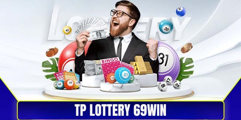 Những thông tin cơ bản về TP Lottery 69Win