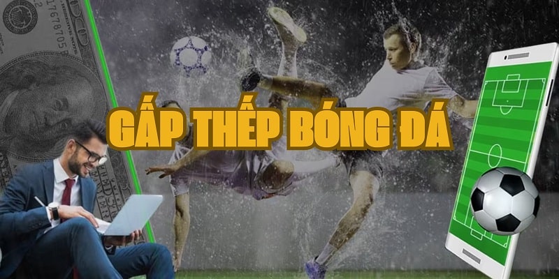 gấp thếp bóng đá