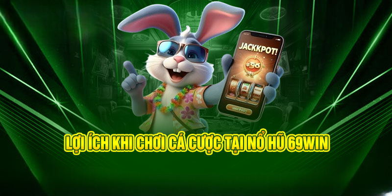 Nổ Hũ 69Win – Quay Là Nổ, Vàng Rơi Trúng Túi Anh Em